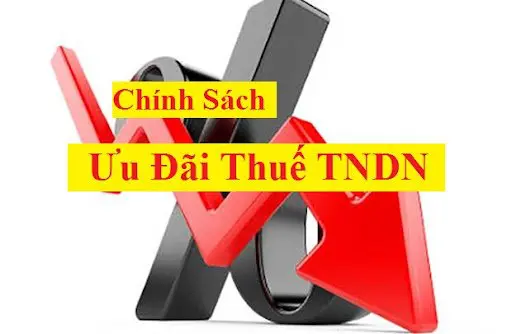 Chính sách ưu đã thuế TNDN