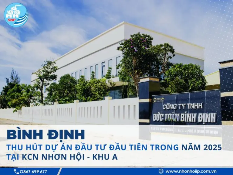 Bình Định thu hút dự án đầu tư đầu tiên trong năm 2025 tại KCN Nhơn Hội - Khu A